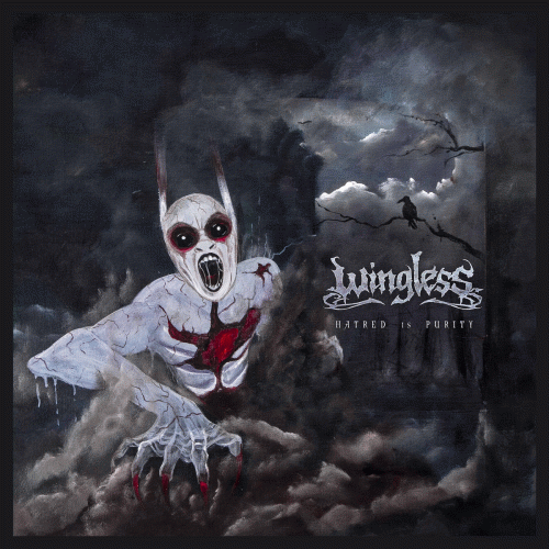 Wingless : Hatred Is Purity